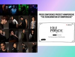 Gelar Konferensi Pers, Drama BL Thailand ‘KinnPorsch The Series’ Siap Tayang Tahun Depan