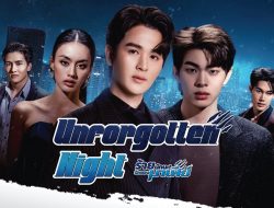 Terlalu Panas, Unforgotten Night The Series Mendapat Peringatan dari Pihak Youtube