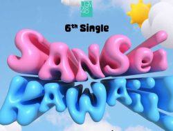 CGM48 Umumkan Single Comeback Bulan April ‘Sansei Kawaii!’