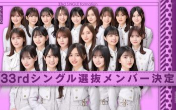 Nogizaka46 Umumkan Formasi Member Senbatsu Single ke-33