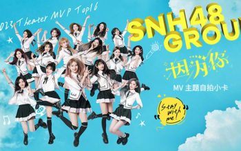 SNH48 Suguhkan Kisah Perjalanan Meraih Impian Menjadi Idol dalam MV 'Stay with Me'