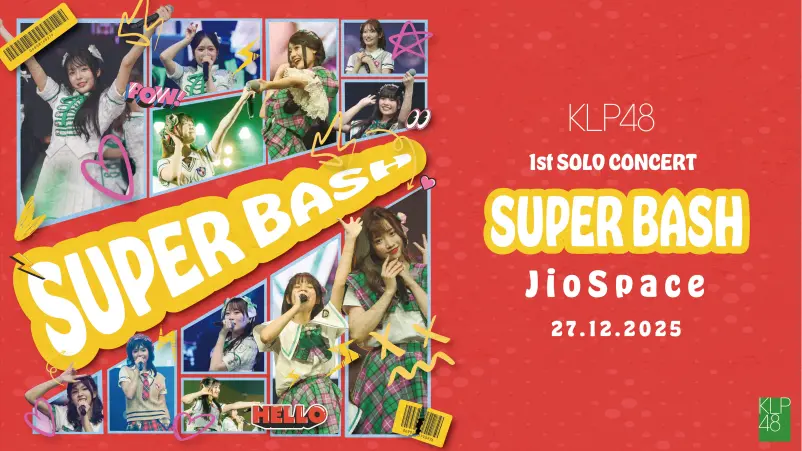 KLP48 Gelar Konser Solo Perdana SUPER BASH Akhir Desember - KLP48 Gelar Konser Solo Perdana “SUPER BASH” Akhir Desember KLP48 Gelar Konser Solo Perdana SUPER BASH Akhir Desember